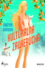 Okładka - Kulturalna zawierucha (#2) - Grażyna Górnicka