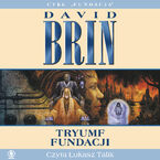 Okładka - Fundacja (#5). Tryumf Fundacji - David Brin