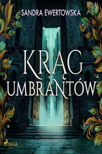 Okładka - Krąg Umbrantów - Sandra Ewertowska