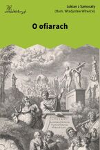 Okładka - O ofiarach - Lukian z Samosaty