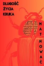 Okładka - Długość życia kruka - Mat Nować