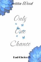 Okładka - Only One Chance - Laetitia Wood