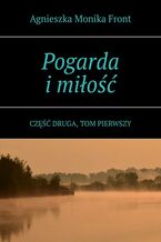 Okładka - Pogarda i miłość - Agnieszka Front