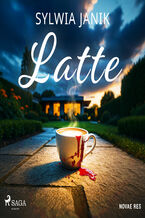 Okładka - Latte - Sylwia Janik