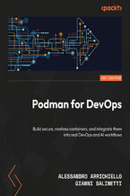 Okładka - Podman for DevOps. Build secure, rootless containers, and integrate them into real DevOps and AI workflows - Second Edition - Alessandro Arrichiello, Gianni Salinetti