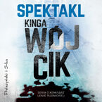 Okładka - Spektakl - Kinga Wójcik