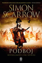 Okładka - Orły imperium (Tom 2). Podbój - Simon Scarrow