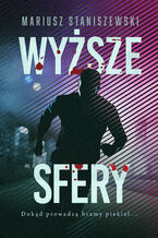 Okładka - Wyższe sfery - Mariusz Staniszewski