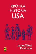 Okładka - Krótka historia USA - James West Davidson