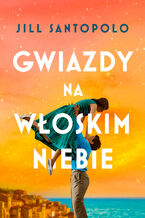 Okładka - Gwiazdy na włoskim niebie - Jil Santopolo