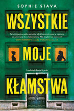 Okładka - Wszystkie moje kłamstwa - Sophie Stava