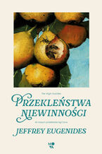 Okładka - Przekleństwa niewinności - Jeffrey Eugenides