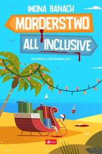 Okładka - Morderstwo all inclusive - Iwona Banach