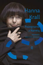 Okładka - Pożegnanie z Narwią. Rozmawia Wojciech Tochman - Hanna Krall, Wojciech Tochman
