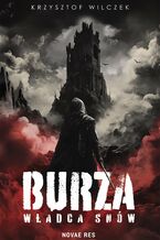 Okładka - Burza. Władca Snów - Krzysztof Wilczek