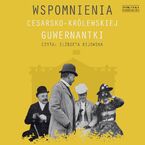 Okładka - Wspomnienia cesarsko-królewskiej guwernantki - dzieło anonimowe