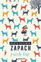Okładka - Zapach psich łap - Beata Olejnik