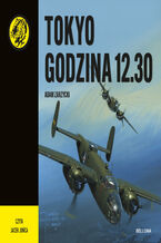 Okładka - Tokio. Godzina 12.30 - Adam Zarzycki