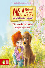 Okładka - Misia i jej mali pacjenci (Tom 7). Misia i jej mali pacjenci. Nieoczekiwany powrót. Słuchowisko - Aniela Cholewińska-Szkolik