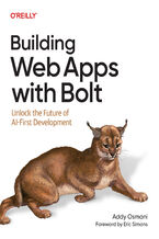 Okładka - Building Web Apps with Bolt. Unlock the Future of AI-First Development - Addy Osmani