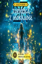 Okładka - Topielica z mokradeł - Elwira Dresler-Janik