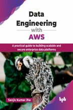 Okładka - Data Engineering with AWS - Sanjiv Kumar Jha