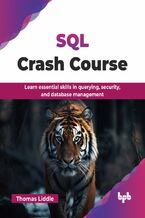 Okładka - SQL Crash Course - Thomas Liddle
