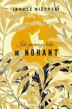 Okładka - Ich pierwsze lato w Nohant - Janusz Niżyński