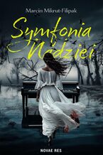Okładka - Symfonia nadziei - Marcin Mikrut-Filipak