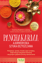 Okładka - Panchakarma - ajurwedyjska sztuka oczyszczania - Andrea Kathrin Loewig