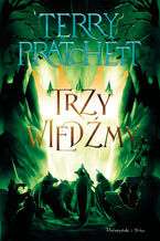 Okładka - Trzy wiedźmy - Terry Pratchett