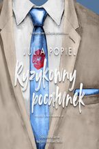 Okładka - Ryzykowny pocałunek - Julia Popiel