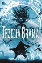 Okładka - Trzecia brama - Tomasz Kwaśniak