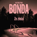 Okładka - Ze złości - Katarzyna Bonda