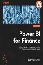 Okładka - Power BI for Finance. Design effective dashboards, models, and forecasts for finance teams - Martin Kratky