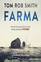 Okładka - FARMA - Tom Rob Smith