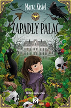 Okładka - Zapadły pałac - Marta Kisiel