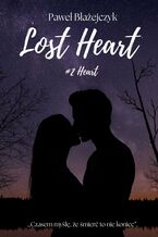 Lost Heart. Tom 2