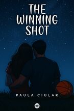 Okładka - The Winning Shot - Paula Ciulak