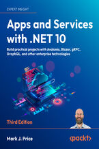 Okładka - Apps and Services with .NET 10. Build practical projects with Avalonia, Blazor, gRPC, GraphQL, and other enterprise technologies - Third Edition - Mark  J. Price