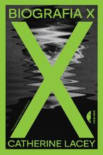 Okładka - Biografia X - Catherine Lacey
