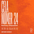 Cela numer 24. Rozmowy z dożywotnimi
