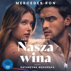 Nasza wina. Trylogia Winnych