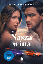 Okładka - Nasza wina. Trylogia Winnych - Mercedes Ron