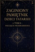 Okładka - Dzieci Tatarii. Tom 0. Kroniki Przebudzenia - Łukasz Łepek