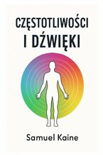 Okładka - Częstotliwości i dźwięki - Kaine Samuel