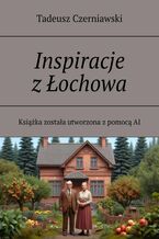 Okładka - Inspiracje z Łochowa - Tadeusz Czerniawski