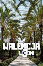 Okładka - Walencja w 3 dni - Jakub Strzelecki