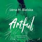 Okładka - Artful - Lena M. Bielska