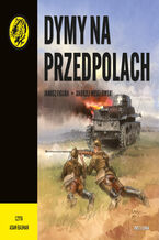 Okładka - Dymy na przedpolach. Żółty tygrys - Janusz Figura, Andrzej Wesołowski